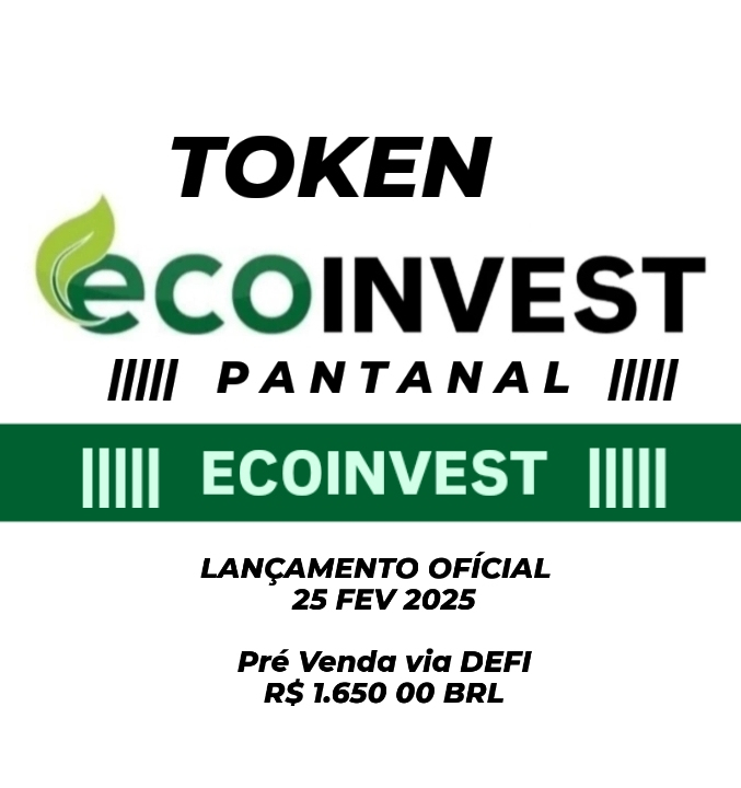 BREVE LANÇAMENTO DO NOSSO PRÓPRIO TOKEN BEP-20 - ECOINVEST PANTANAL